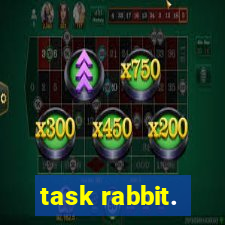 task rabbit.